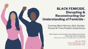 Congress and Canadian Sociological Association 2023 –  B-WGGDT Initiative  – Transformative Practices to address anti-Black GBV